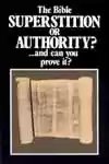 The Bible - Superstition or Authority (1985)
